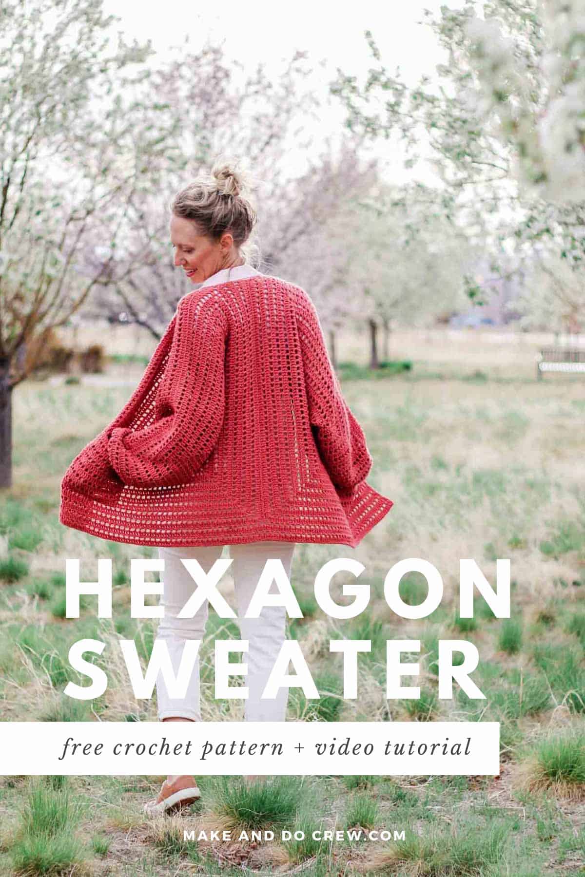 Easy Crochet Sweater Pattern Made From 2 Hexagons Make Do Crew