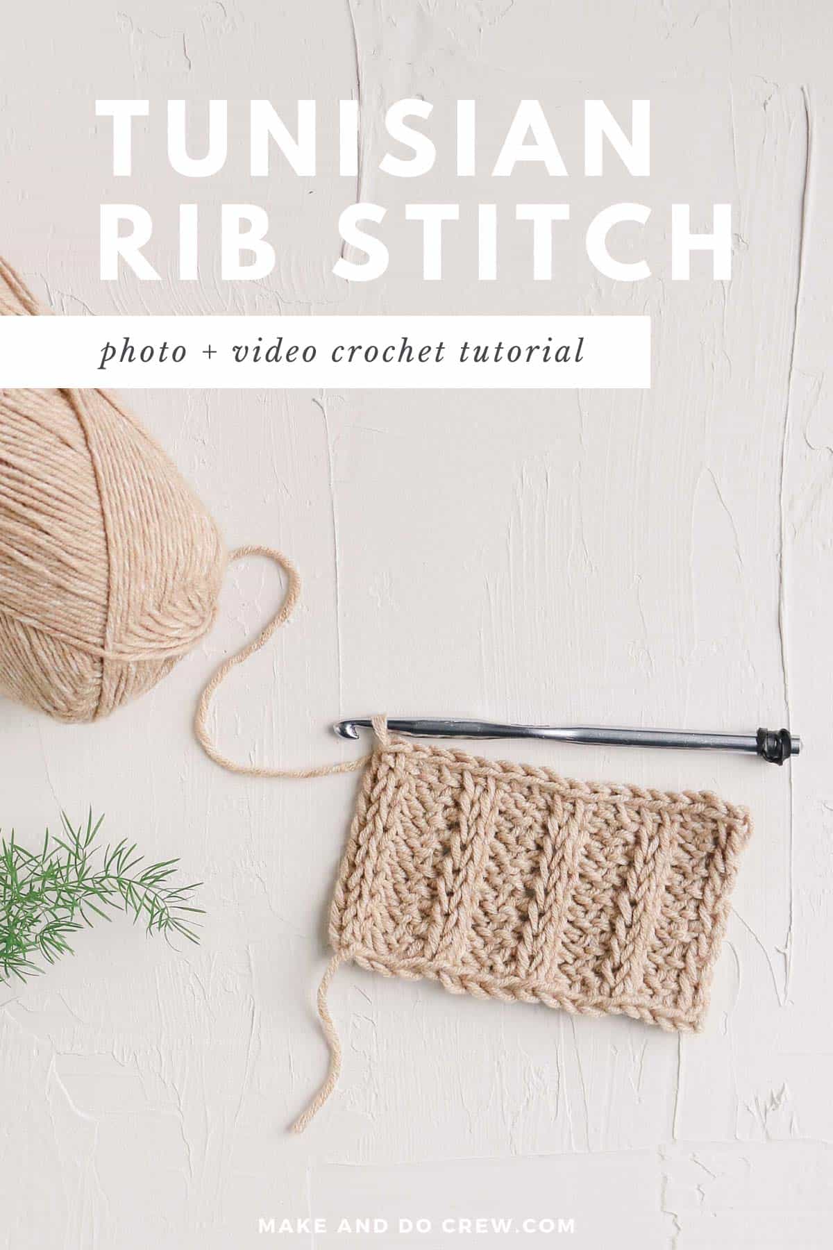 Tunisian Crochet Ribbing - The Tunisian Rib Stitch Video Tutorial » Make &  Do Crew