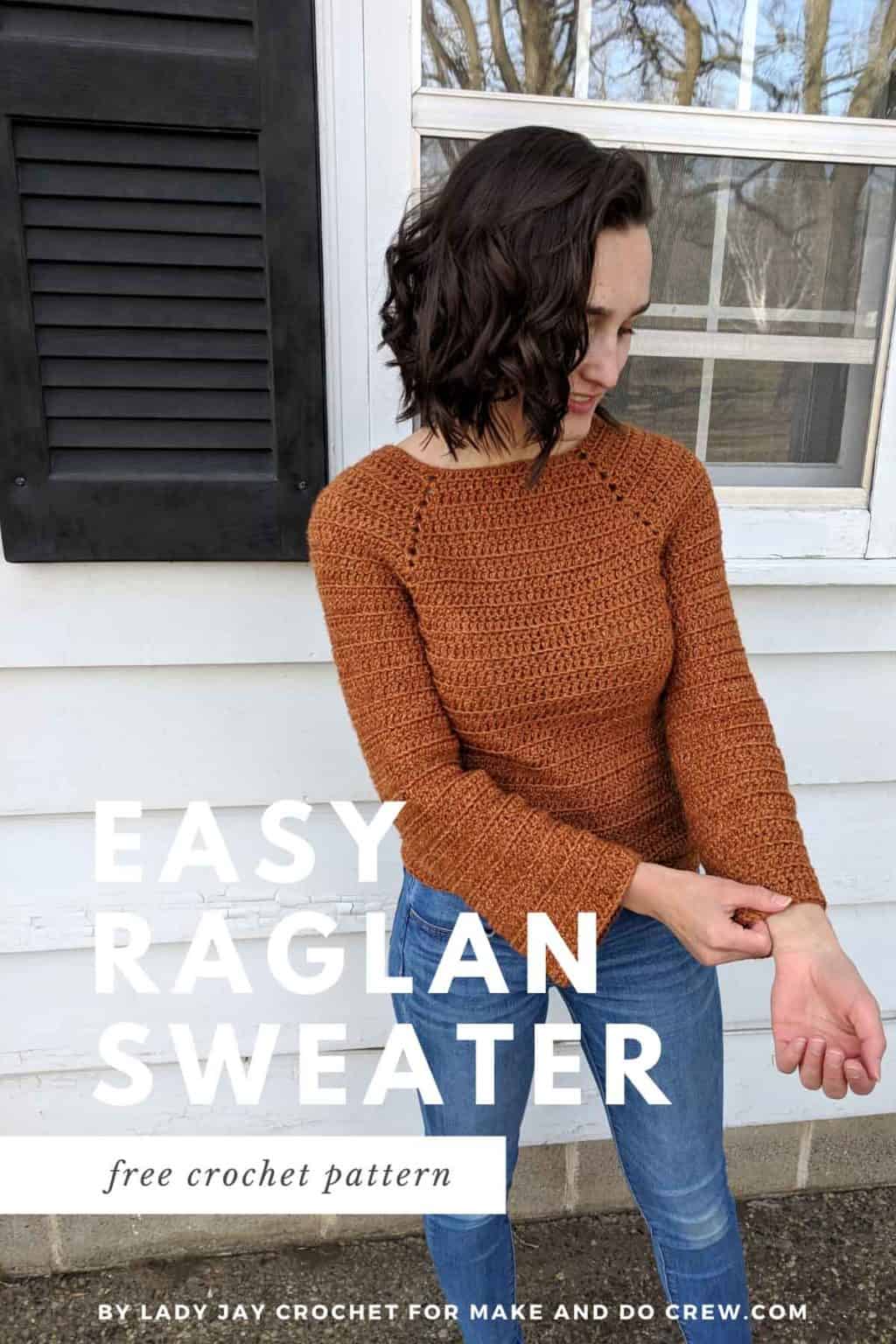 Easy Crochet Raglan Sweater Free Pattern » Make & Do Crew