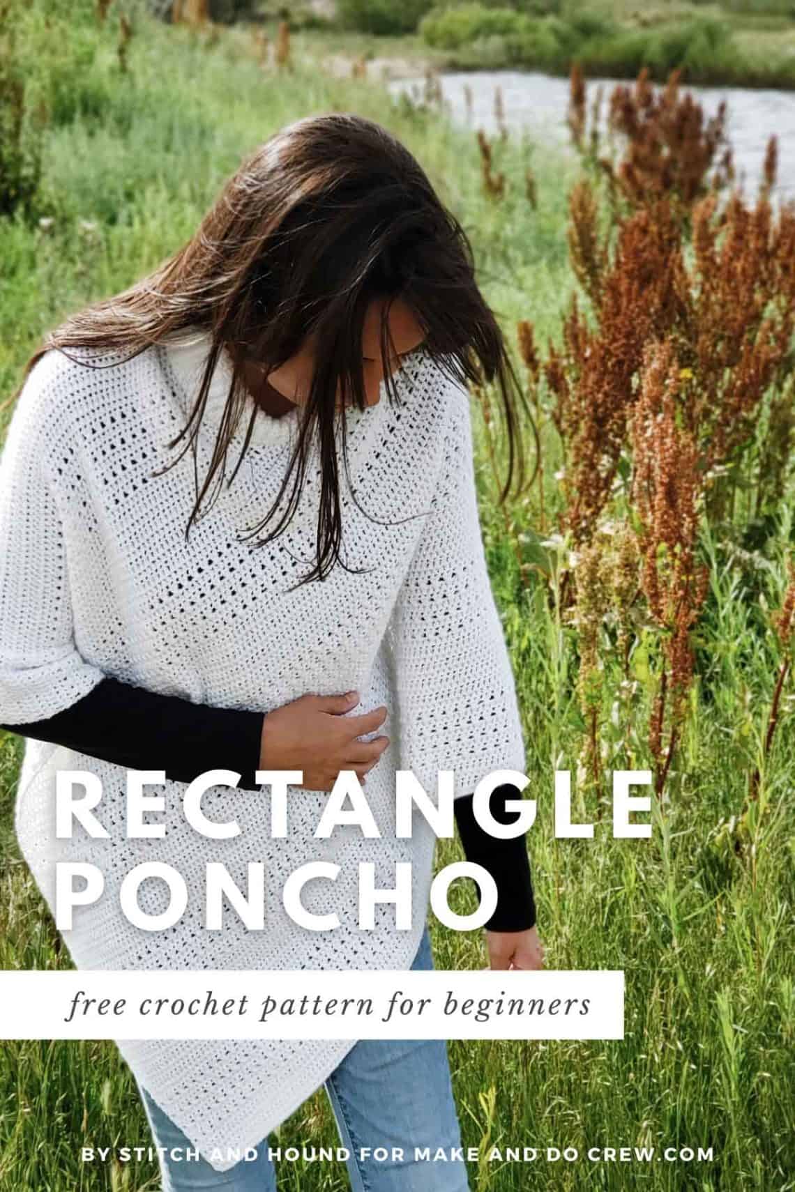 Crochet Rectangle Poncho - Free Pattern by Stitch & Hound » Make & Do Crew