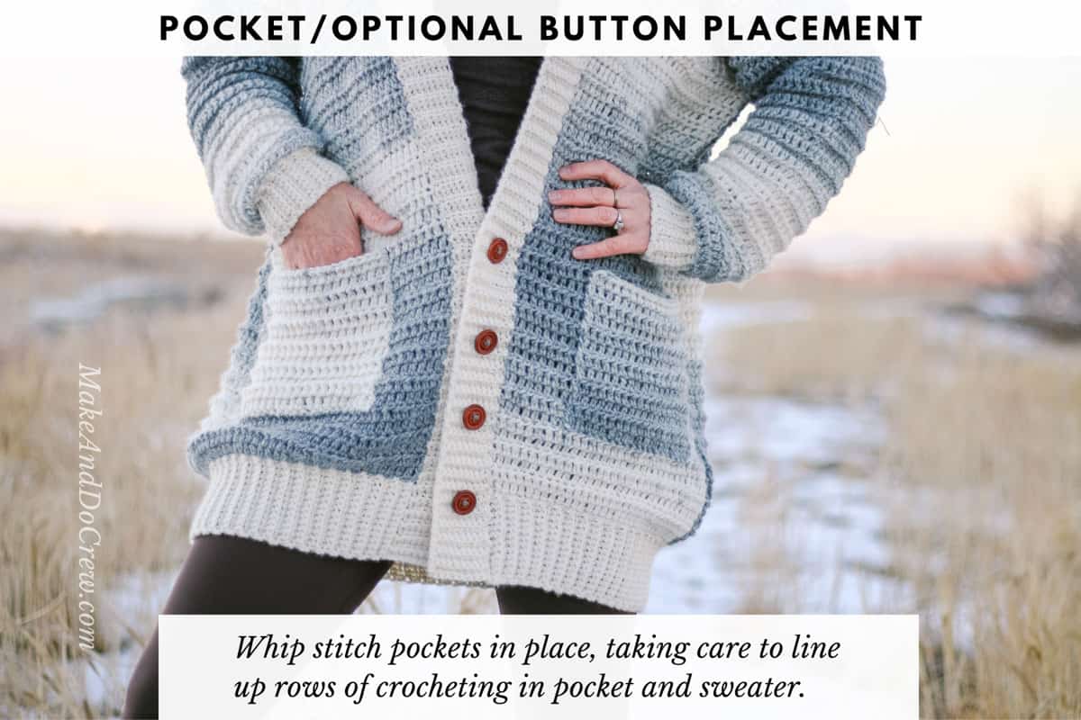 Crochet photo tutorial of how to add pockets and where to place buttons on a crochet cardigan.