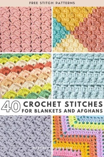 40 Easy Crochet Stitches for Blankets and Afghans