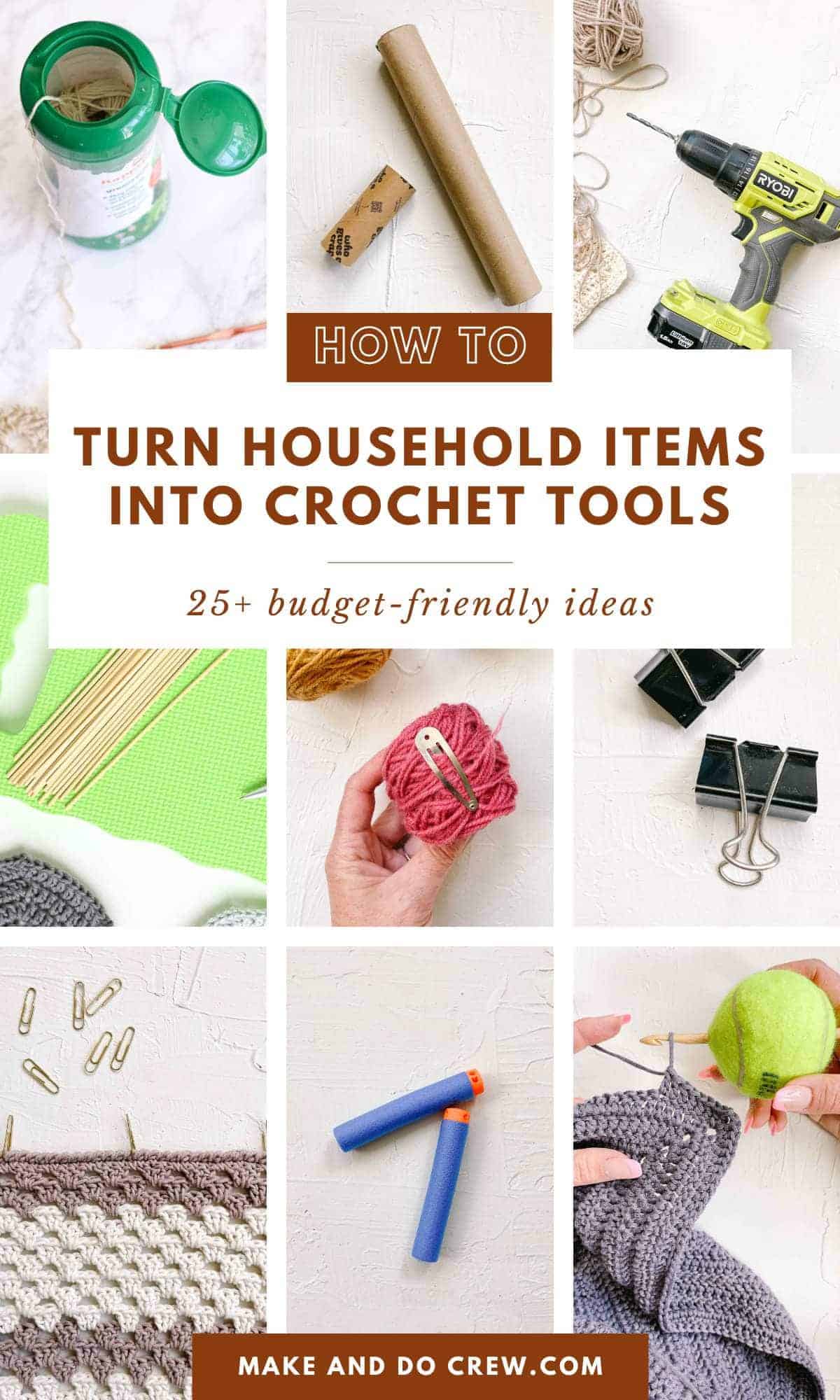 Collection of how to turn household items into crochet tools.